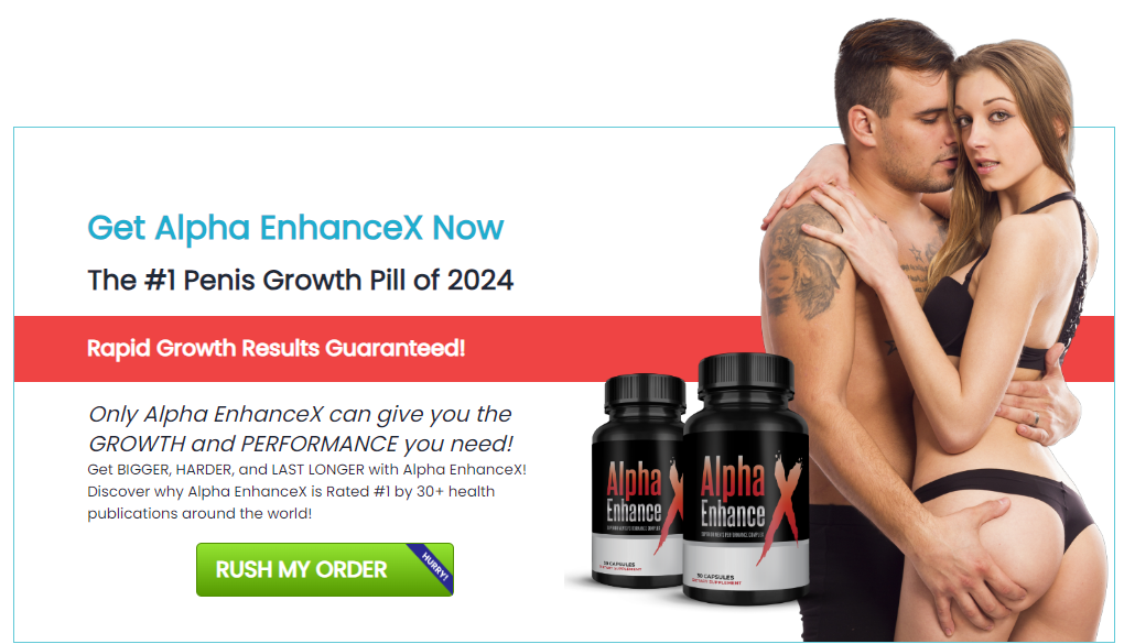 Alpha EnhanceX Male Enhancement pills